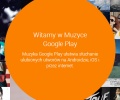 Google Play Music oficjalnie dostępne w Polsce