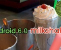 Oto kolejna ważna nowość Androida 6.0 M jak Milkshake