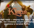 Darmowy film animowany Klaus na platformie Netflix [My mobile TV]