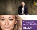 Play startuje z kanałem National Geographic 4K i kampanią 5G [My mobile TV]